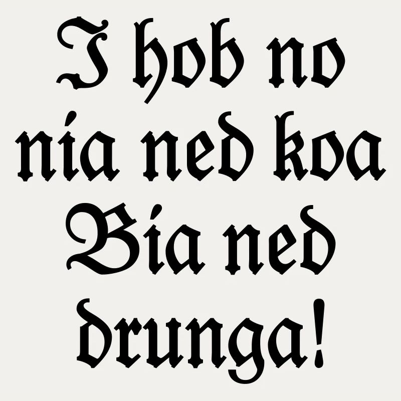 Biertrinker Bayerischer Bier Spruch