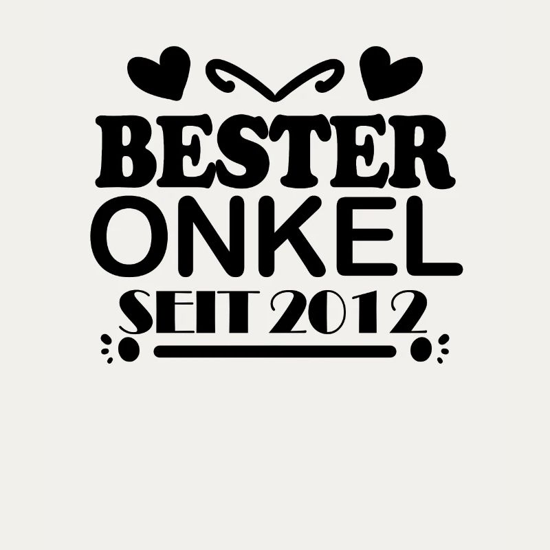 Bester Onkel seit 2012