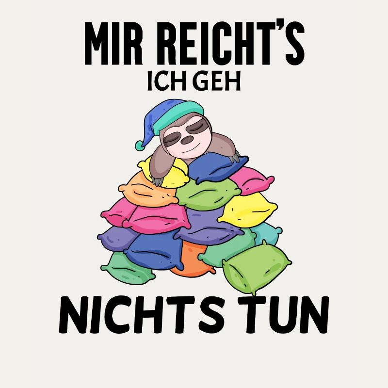 Lustiger Spruch - Nichts machen