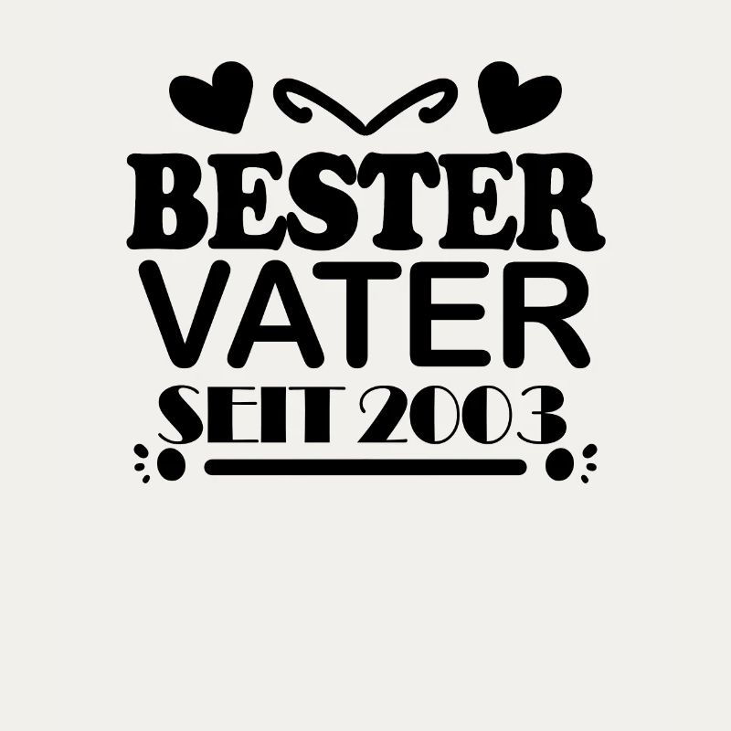 Bester Vater seit 2003 - Vatertag Geschenk