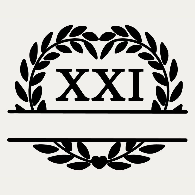 Twenty-one years, laurel wreath in Latin numerals