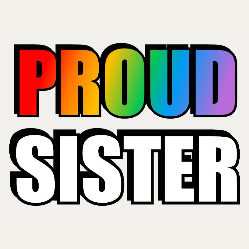 Stolze Schwester Pride Rainbow LGBT Ally