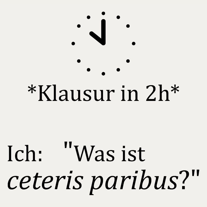 Unispruch "ceteris paribus" Geschenk, Studenten