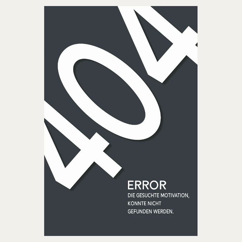 Error 404 Motivation Not Found