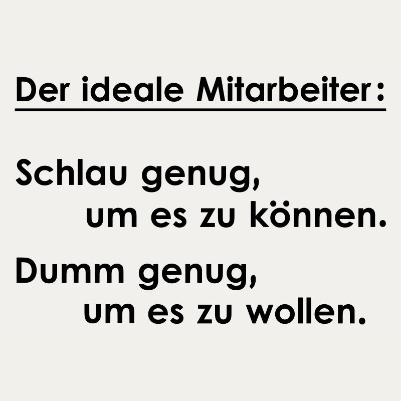 Der ideale Mitarbeiter