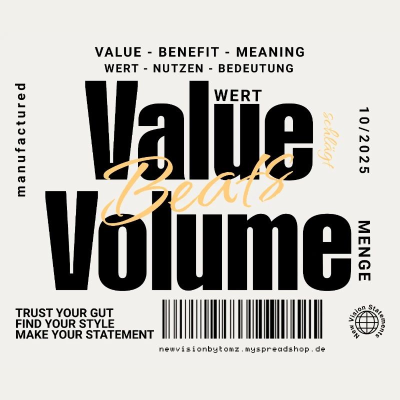 La valeur bat le volume – Design de déclaration (léger)
