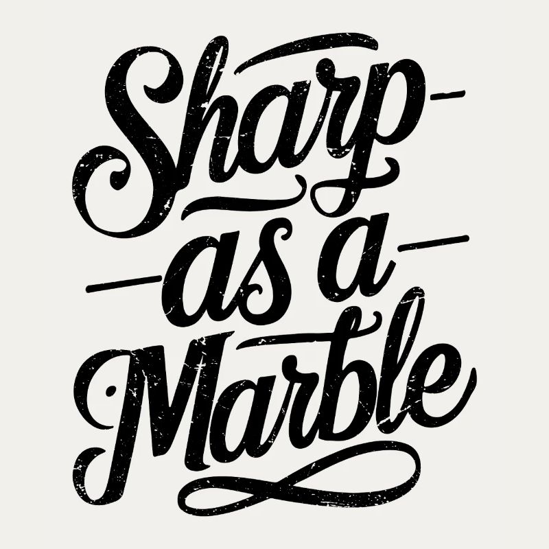 Sharp as a Marble