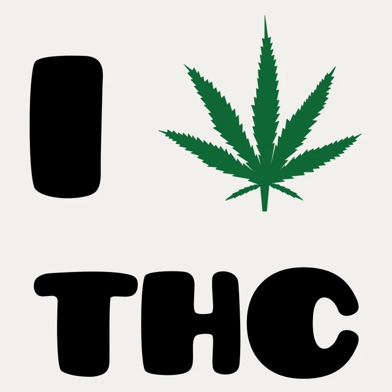 I Love THC - Weed - Cannabis
