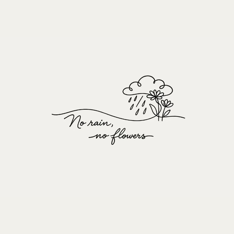Pas de pluie – pas de fleurs.