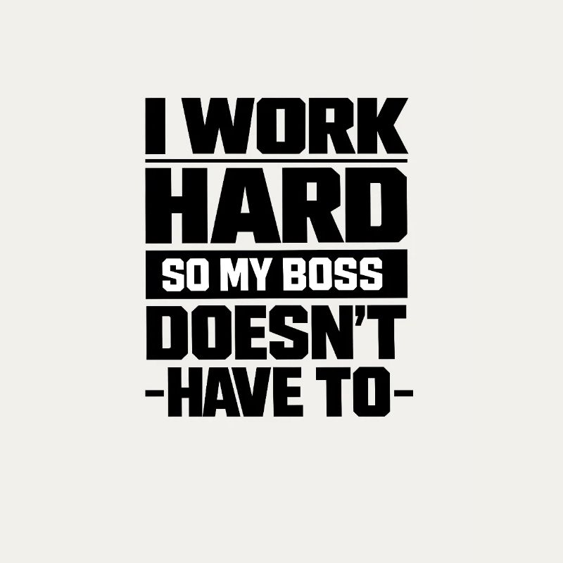 I work hard so my Chef doesn't have to