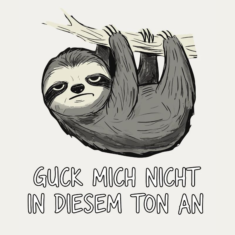 Sloth Saying Funny Sarcasm
