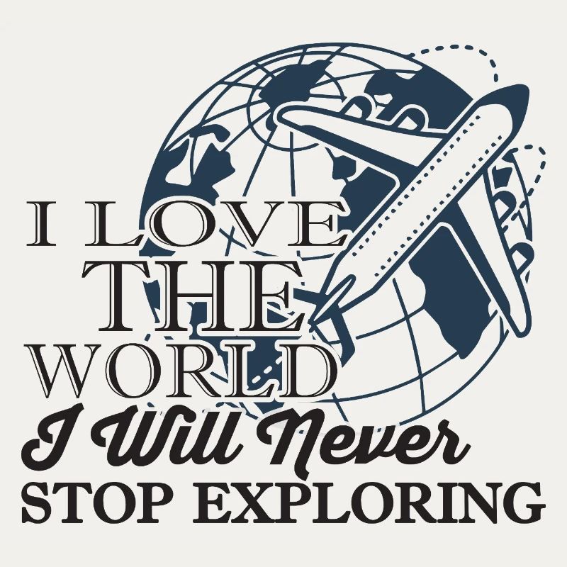Love the World Never Stop Exploring Graphic