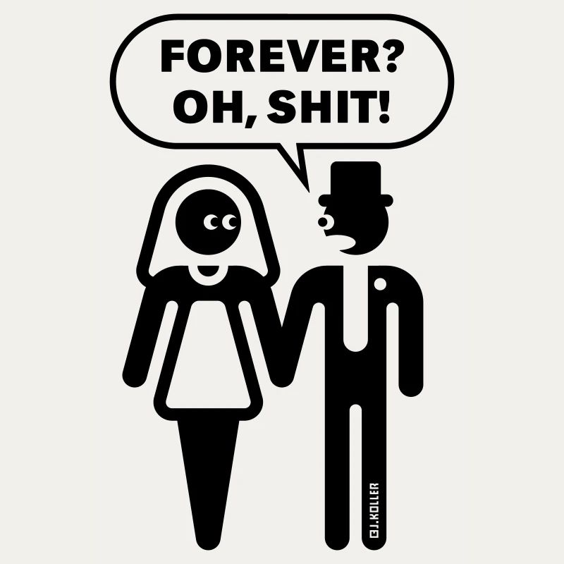 Forever? Oh, Shit! (Wedding / Bachelor Party / Bachelor Party)