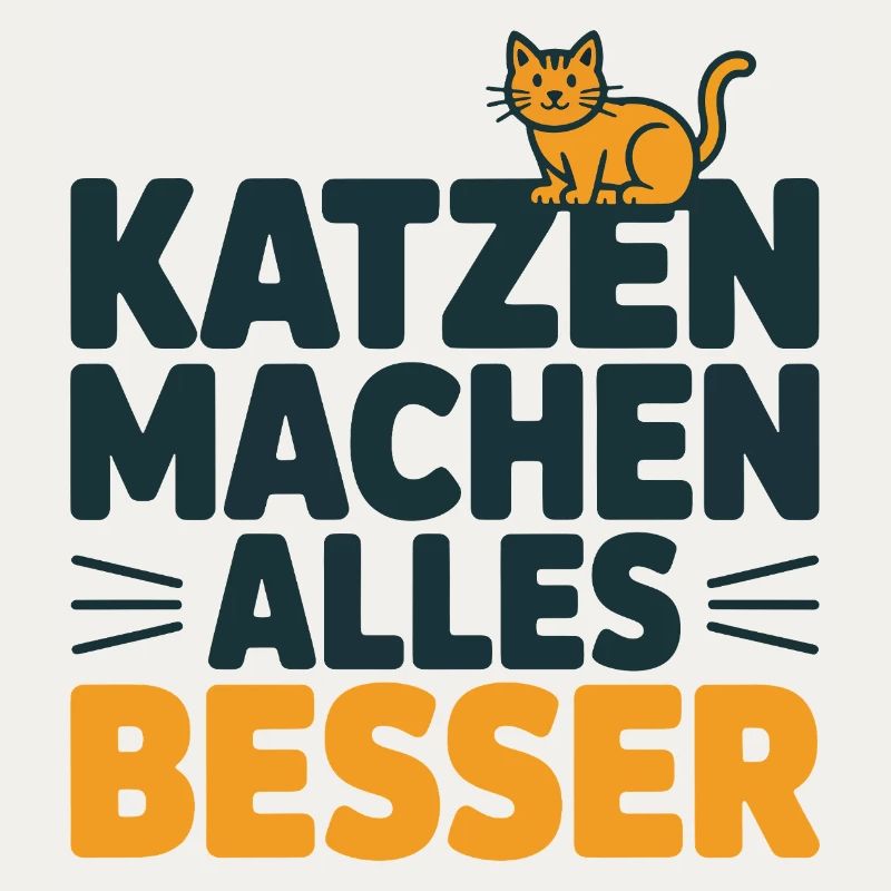 Katzen machen alles besser