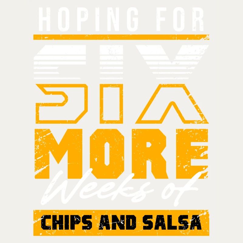In der Hoffnung auf weitere sechs Wochen mit Chips und Salsa