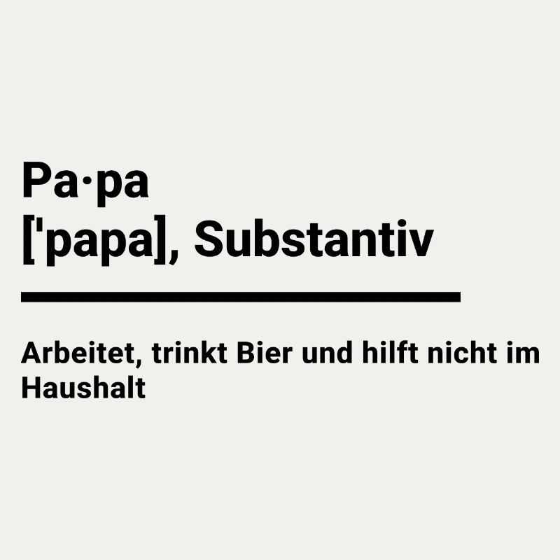 Papa Geschenk Elternzeit witzig duden