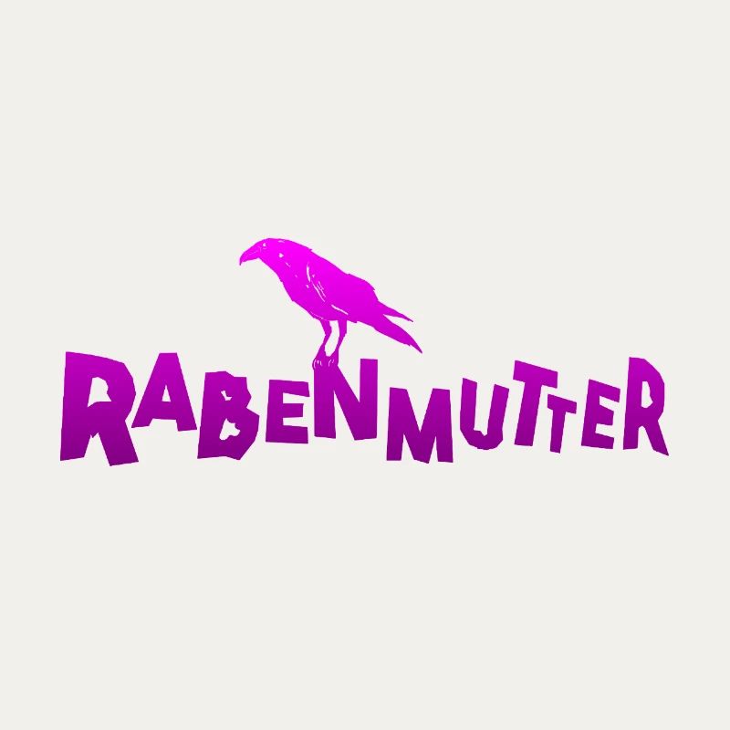 Rabenmutter - Mutter - Mama - Mami - Rabe