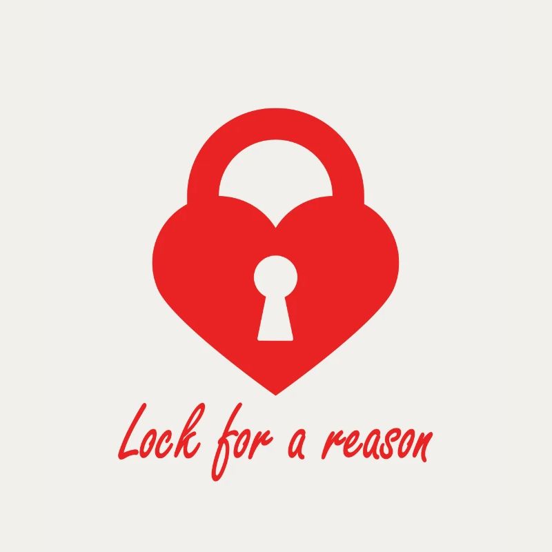 Lock for a Reason - Pour une raison de bloquer