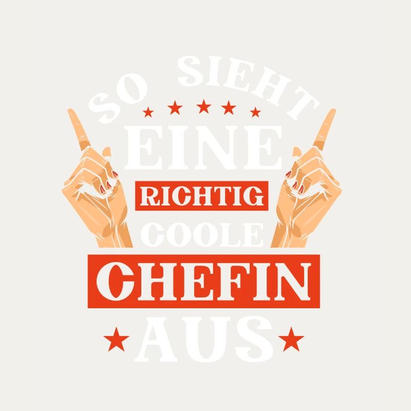 Chefin - so sieht eine coole Chefin aus