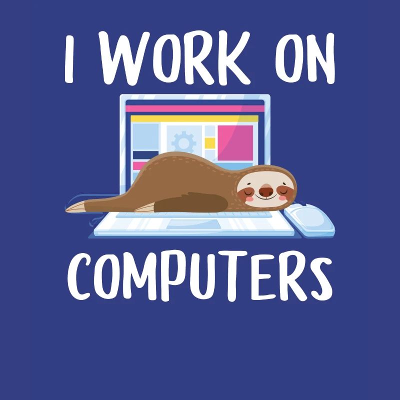 I work on computers Computer Programer Geschen