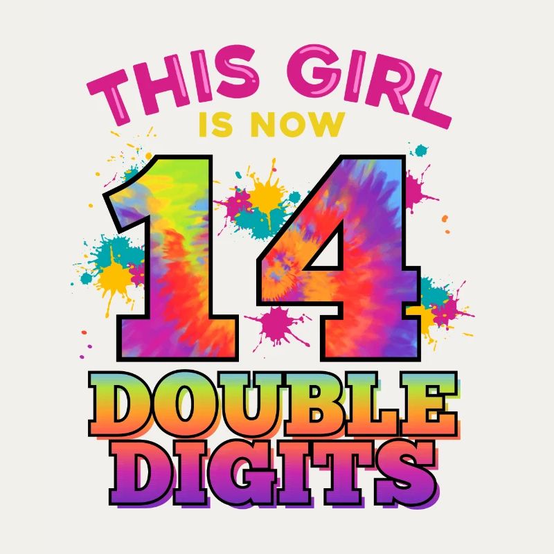 Dieses Mädchen Ist Jetzt 14 Double Digits 14.