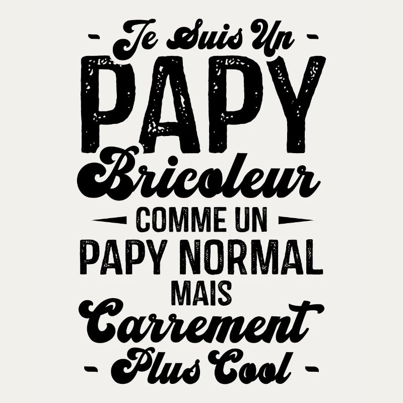 Papy bricoleur comme un papy normal