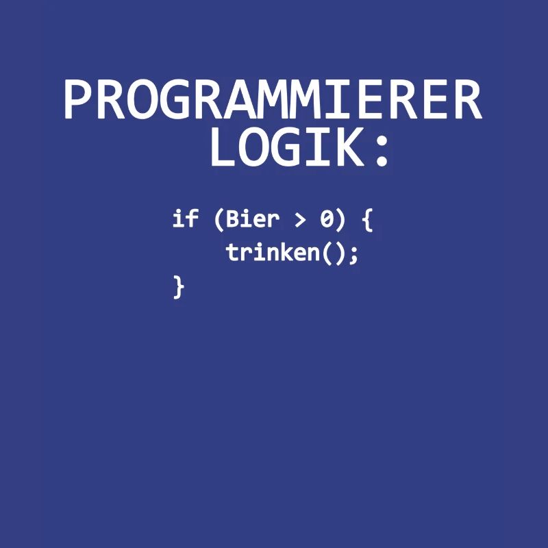 Programmer Logic IT Programmer Drinking Beer