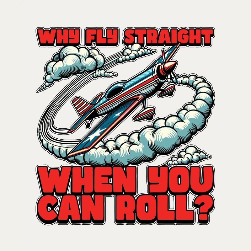Aerobatic Pilot Why Fly Straight When Glider Pilot