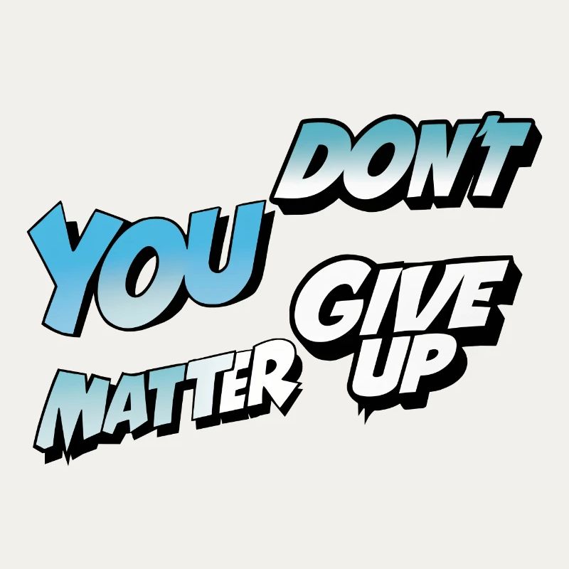 Gebt nicht auf oder ja