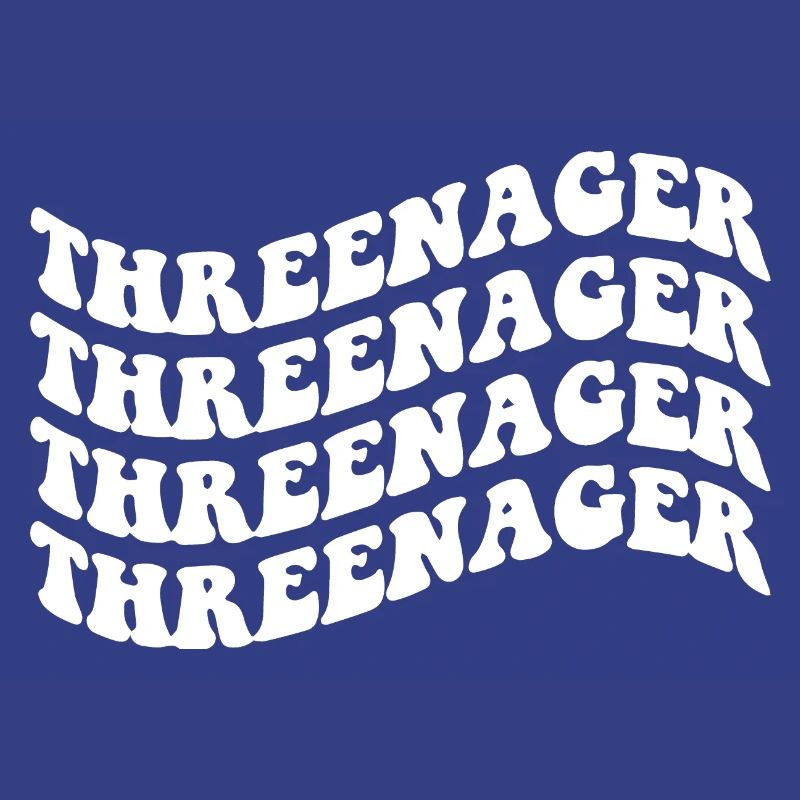 Threenager Toddler Third Three Year old Fun