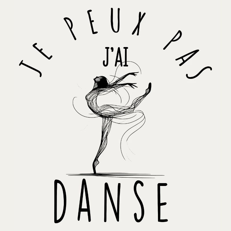 I can't, I danced.
