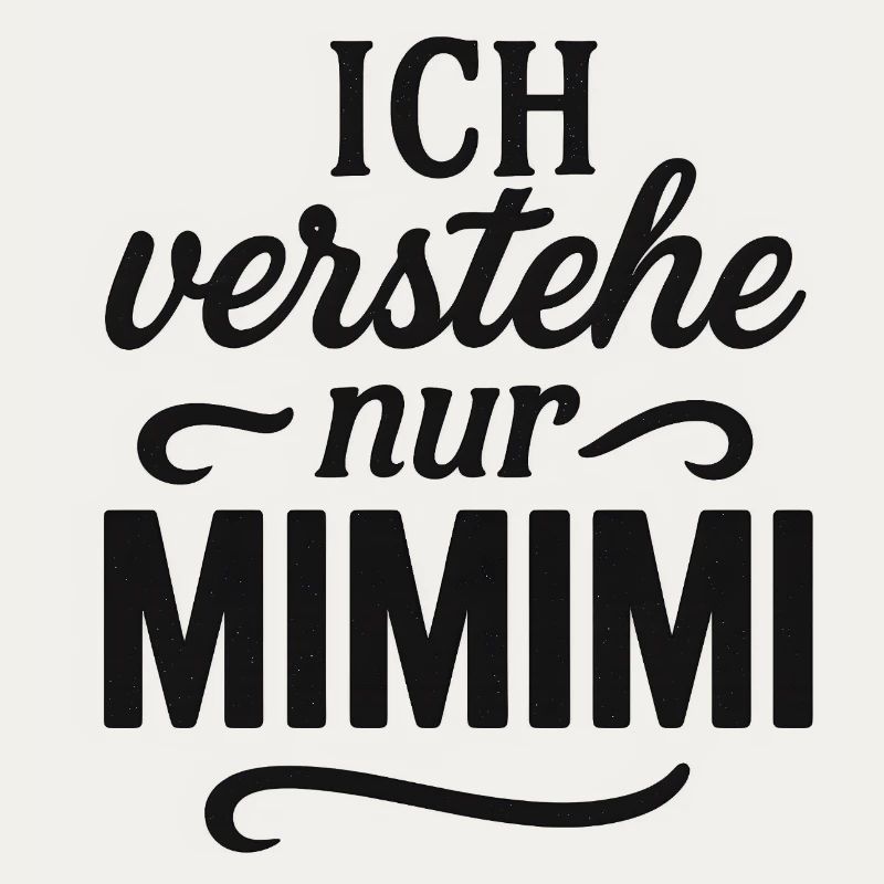 Mimimi Spruch lustig Büro