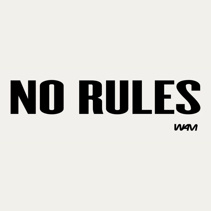 no rules