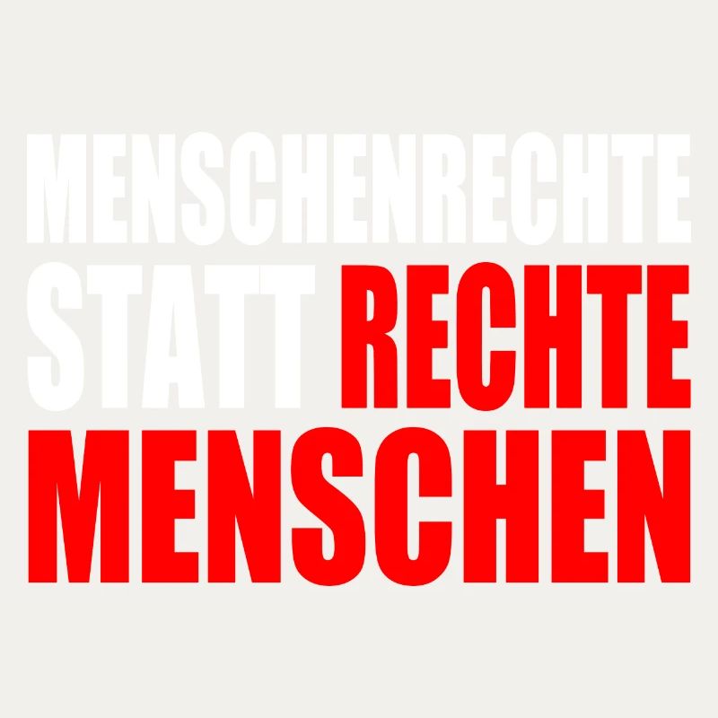 menschenrechte statt rechte menschen