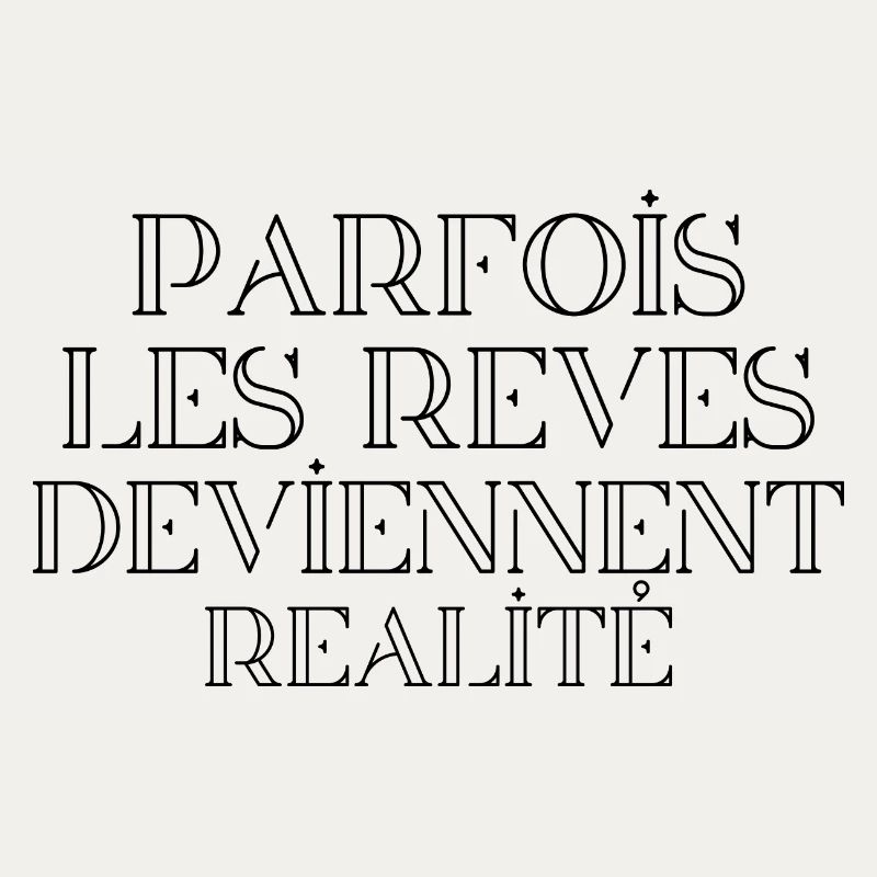Les rêves deviennent réalités