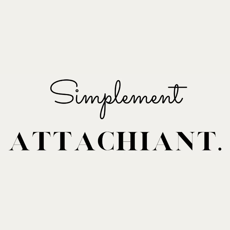 Simplement attachiant