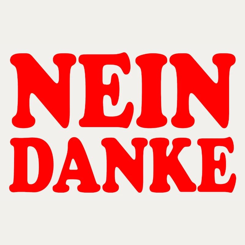 Nein danke