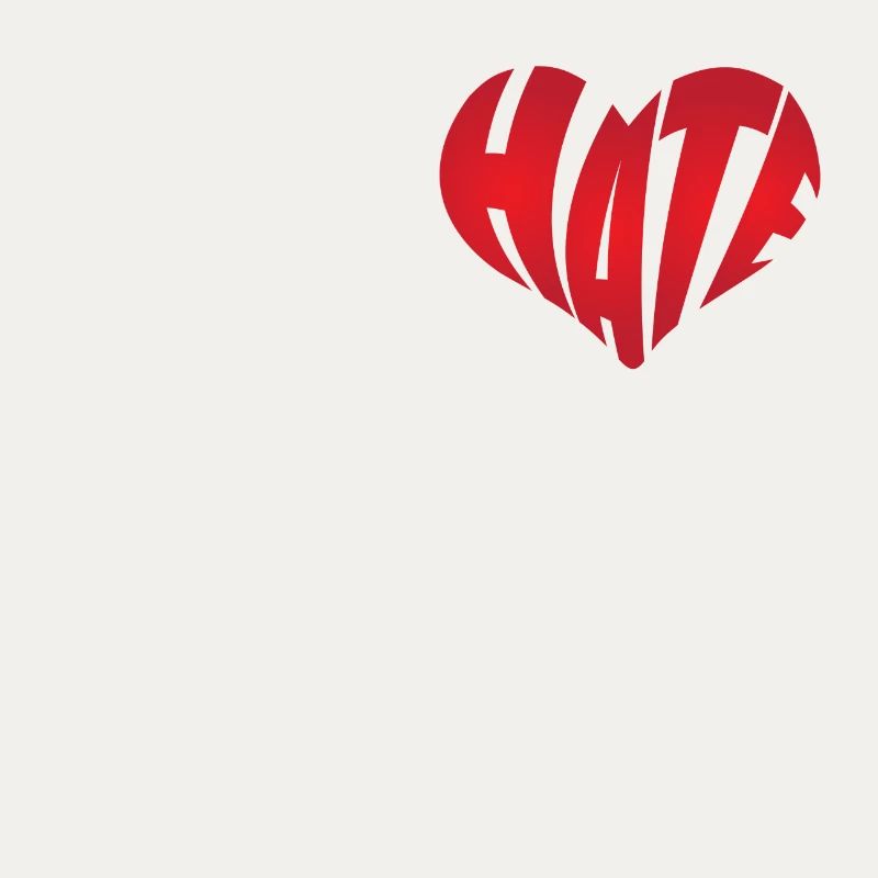 No Hate Dislike Stop Hate Anti Hate