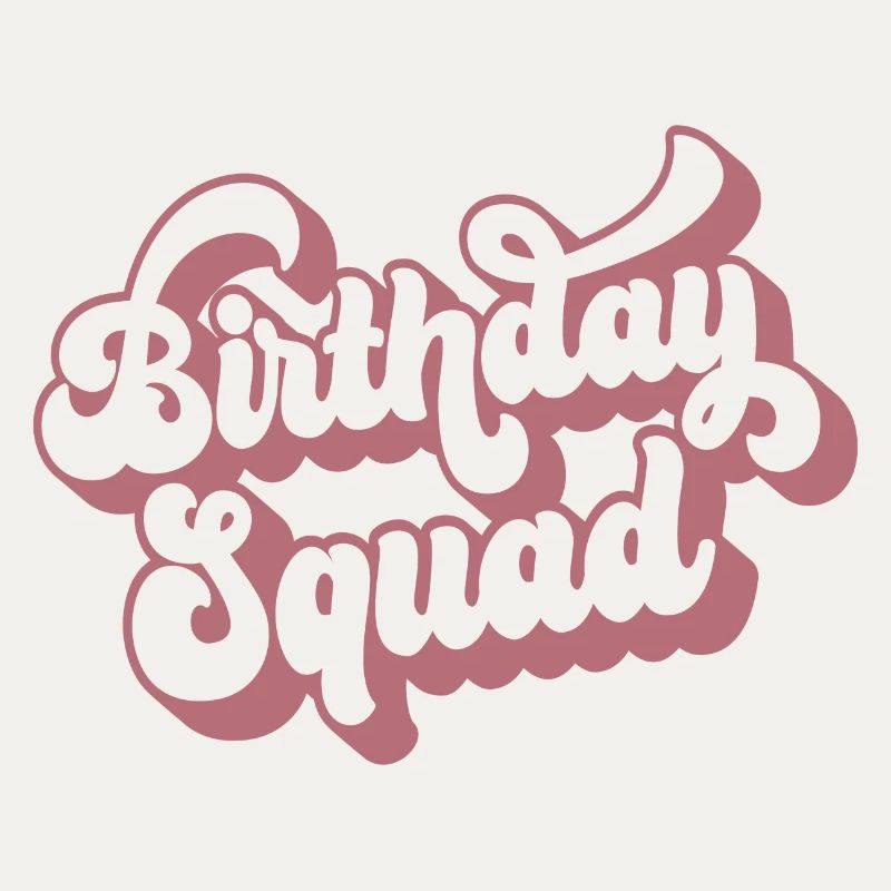 Birthday Squad Matching Gruppe Geburtstagsfeier Geschenk