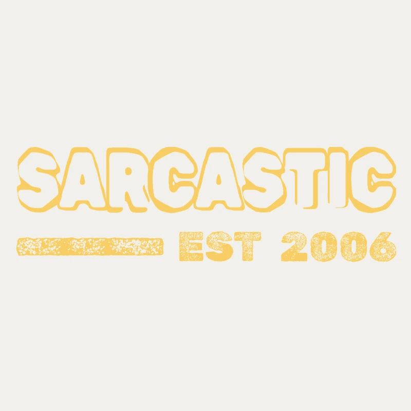 Sarcastic 2006