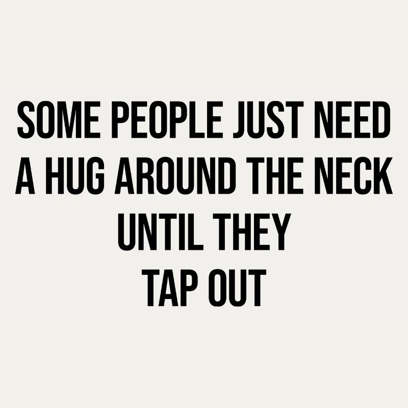 Funny Jiu-Jitsu Saying for Grapplers