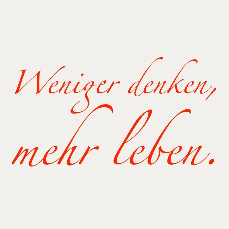 Think less, live more