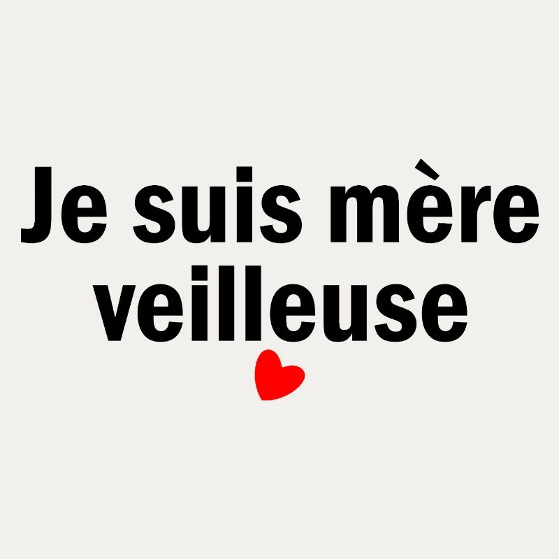 Je suis mère-veilleuse