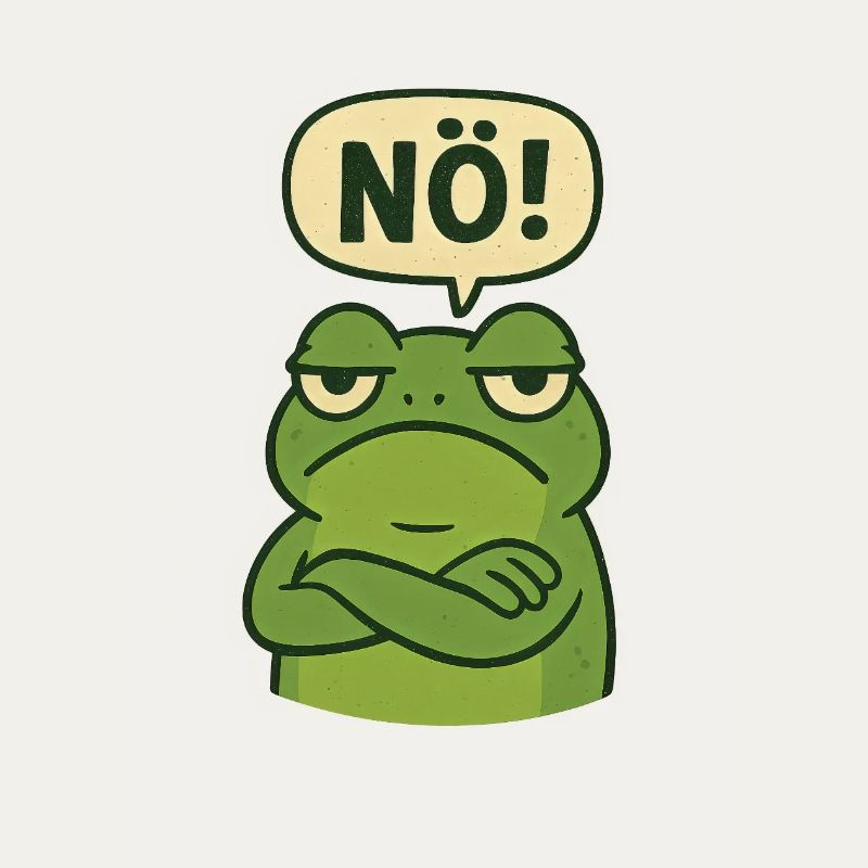 Statement Nö Frosch Einfach Nein