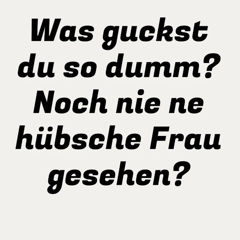 was guckst du so dumm?