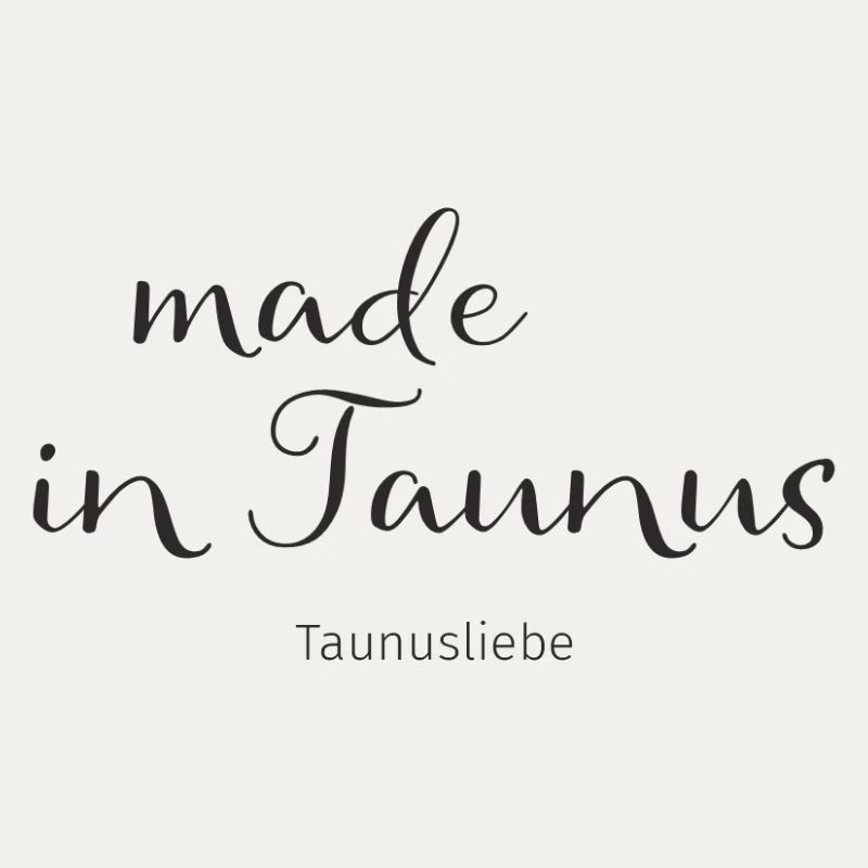 made in Taunus