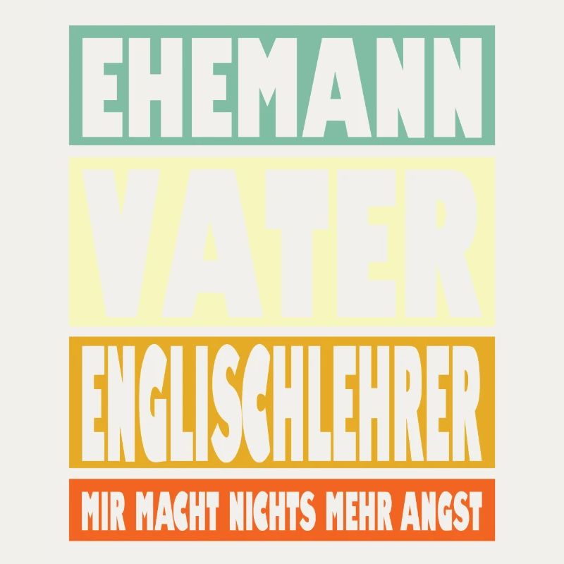 Englischlehrer Vater Ehemann Held