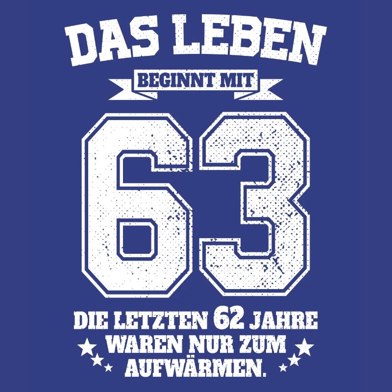 63. Geburtstag Geschenk Das Leben Beginnt Mit 63