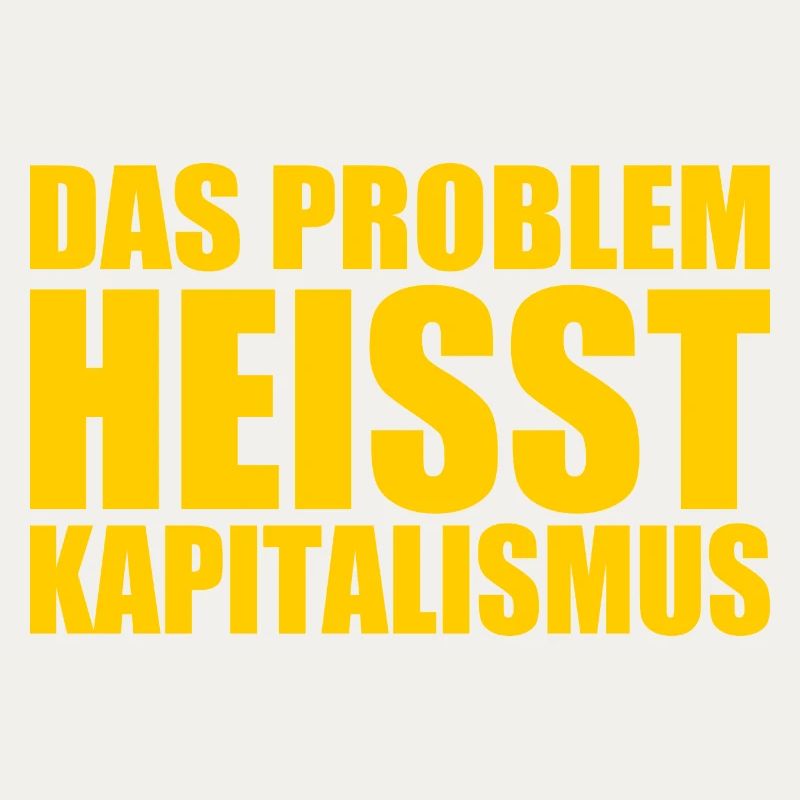 Das problem heisst kapitalismus