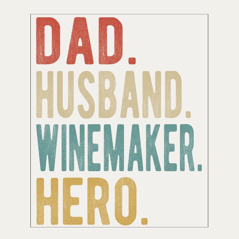 Winzer Papa Ehemann Held